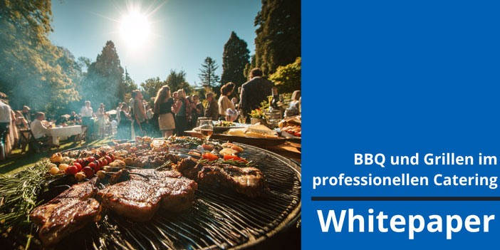 Whitepaper „BBQ und Grillen im professionellen Catering“ Outdoor barbecue with a large grill and sizzling meat, sunlit guests in the background; blue panel on the right reads 'BBQ und Grillen im professionellen Catering Whitepaper'