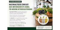 Nachhaltiger Einkauf in der Betriebsgastronomie – Regionalität und Bio als Schlüssel zur grünen Küche Nachhaltiger Einkauf für CM Fokus NL Bild
