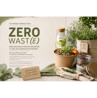 Zero Waste – der Nachhaltigkeits-Booster in der Betriebsgastronomie Zero Waste im CM Fokus-NL Bild